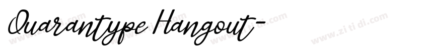 Quarantype Hangout字体转换